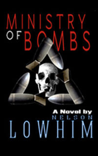 Nelson Lowhim Ministry of Bombs