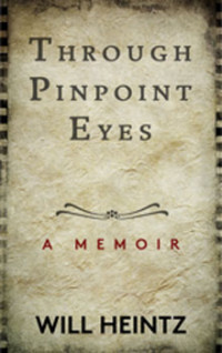 Will Heintz Through Pinpoint Eyes